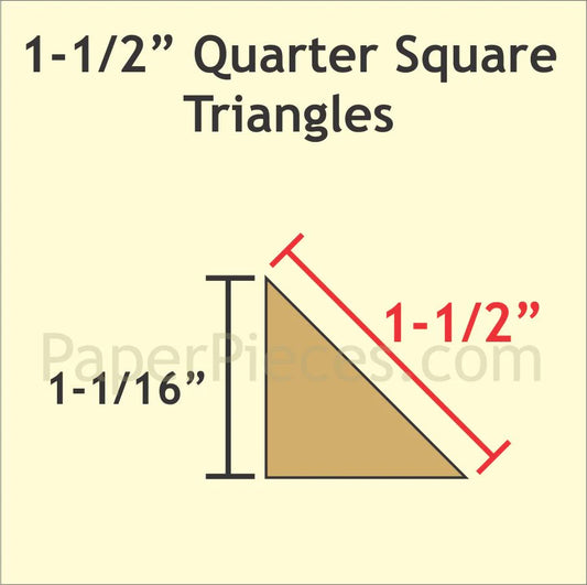 1-1/2” Quarter Square Triangles